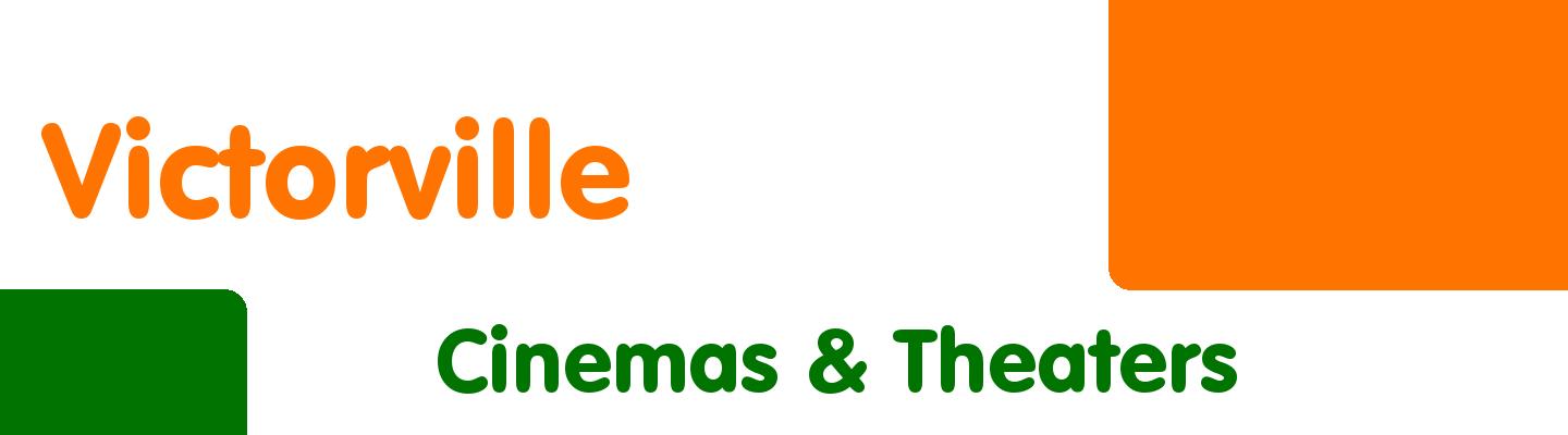 Best cinemas & theaters in Victorville - Rating & Reviews